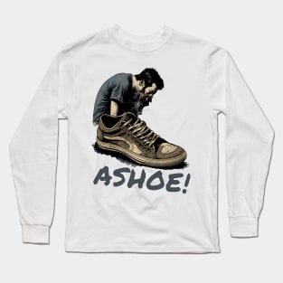 Ashoe Sneezing Shoe Long Sleeve T-Shirt